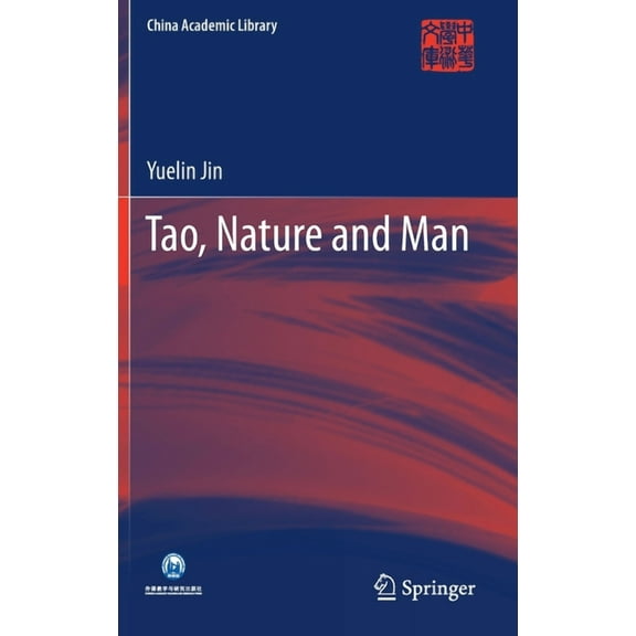 China Academic Library Tao, Nature and Man, (Hardcover)