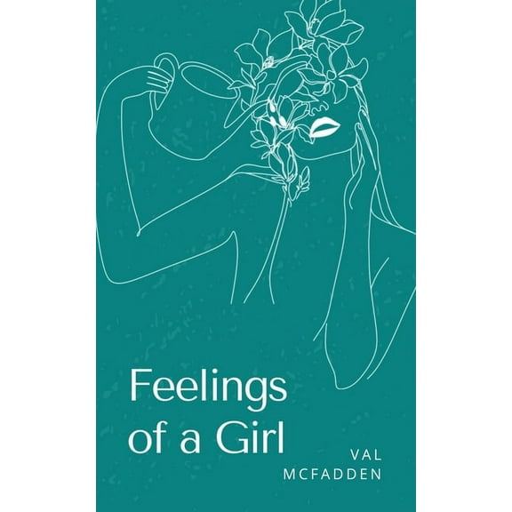 Feelings of a Girl, (Paperback)