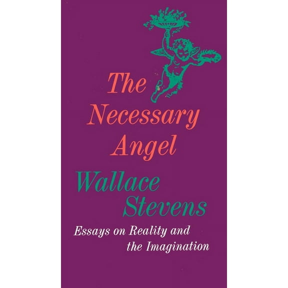 The Necessary Angel: Essays on Reality and the Imagination, (Paperback)