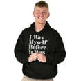 thumbnail image 5 of Myself Before It Was Sarcastic Hoodie Sweatshirt Women Men Brisco Brands L, 5 of 6