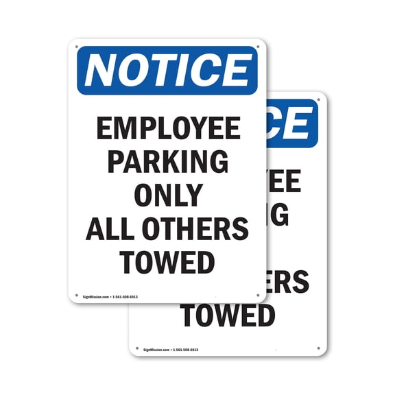 (2 Pack) Employee Parking Only All Others Towed OSHA Notice Sign 7 Inch X 10 Inch Indoor / Outdoor Rust-Free Aluminum Metal Signs for Workplace, Workshop, and Construction Site, Made in