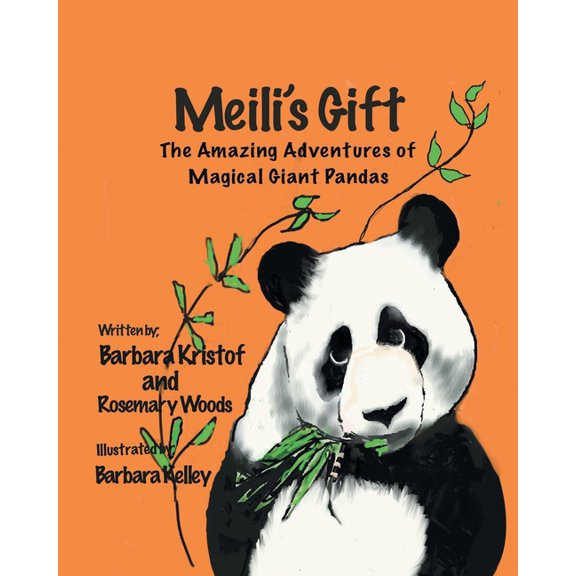Meili's Gift: The Amazing Adventures of Magical Giant Pandas, (Paperback)