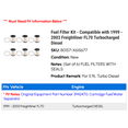 thumbnail image 2 of Fuel Filter Kit - Compatible with 1999 - 2003 Freightliner FL70 Turbocharged Diesel 2000 2001 2002, 2 of 2