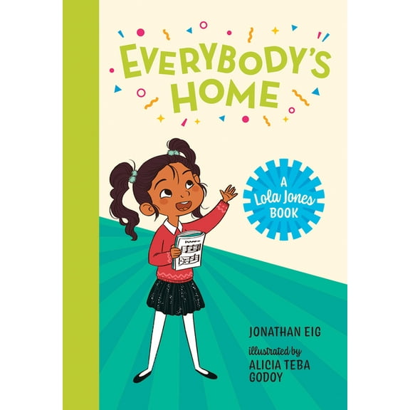 A Lola Jones Book Everybody's Home, (Hardcover)