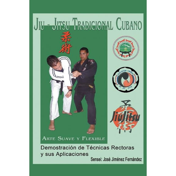 Jiu-Jitsu Tradicional Cubano, (Paperback)