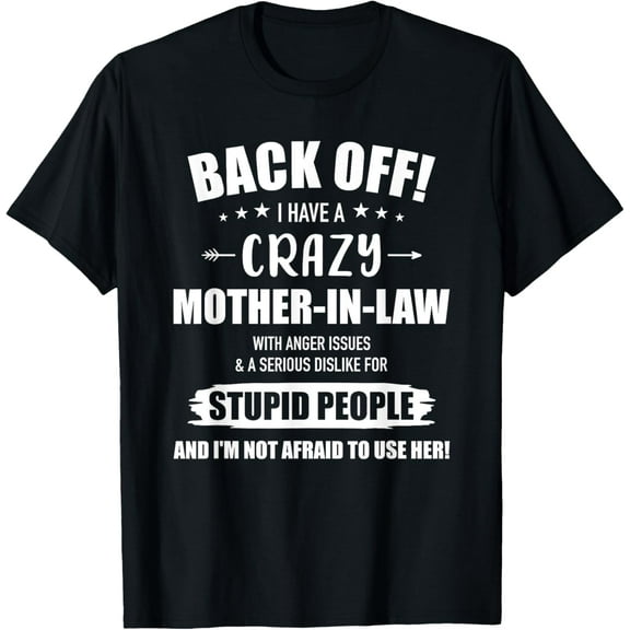 Crazy funny mother-in-law from daughter-in-law T-ShirtMen and women, Black T-shirt, size: Extra large