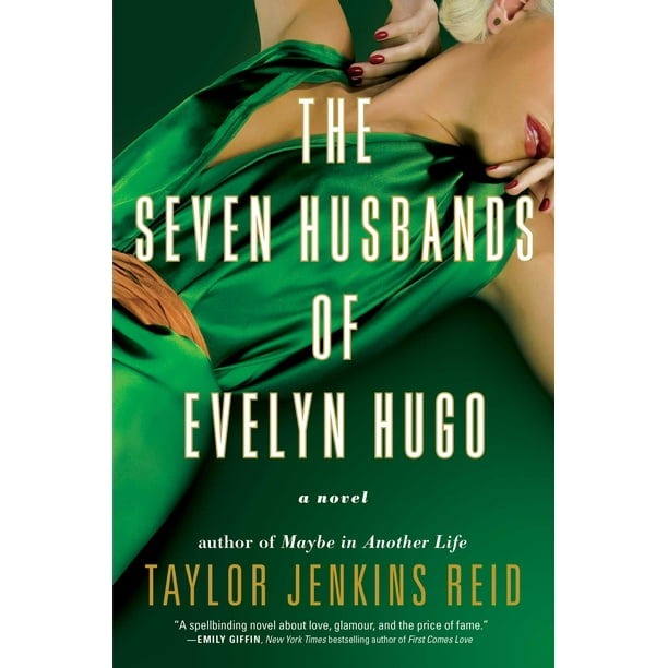 The 7 Husbands Of Evelyn Hugo The Seven Husbands of Evelyn Hugo (Hardcover) - Walmart.com - Walmart.com