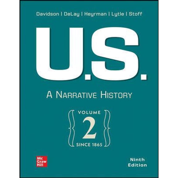 Looseleaf for U.S.: A Narrative History, Volume 2: Since 1865