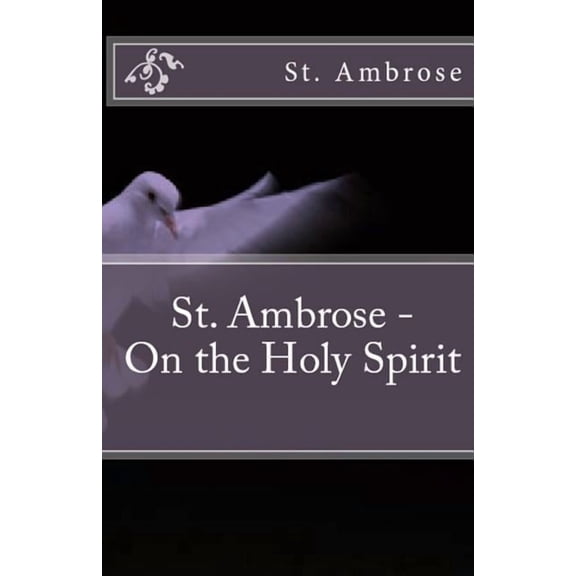On the Holy Spirit (Paperback) by St Ambrose, A M Overett
