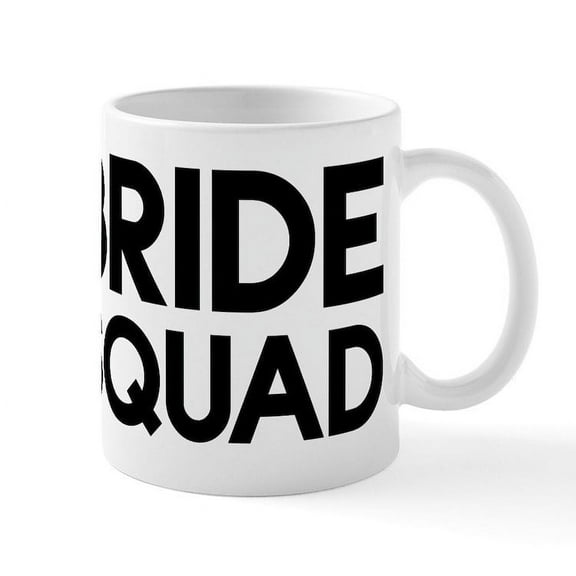 CafePress - Bride Squad - 11 oz Ceramic Mug - Novelty Coffee Tea Cup