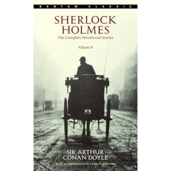 Pre-Owned Sherlock Holmes: The Complete Novels and Stories, Volume II (Bantam Classic), 9780553212426, 0553212427, Paperback, 60551st edition