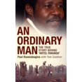 thumbnail image 1 of Pre-Owned An Ordinary Man: The True Story Behind 'Hotel Rwanda' (Hardcover) 0747583048 9780747583042, 1 of 1