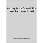 Attorney for the Damned (Plot-Your-Own Horror Stories) [Paperback - Used]