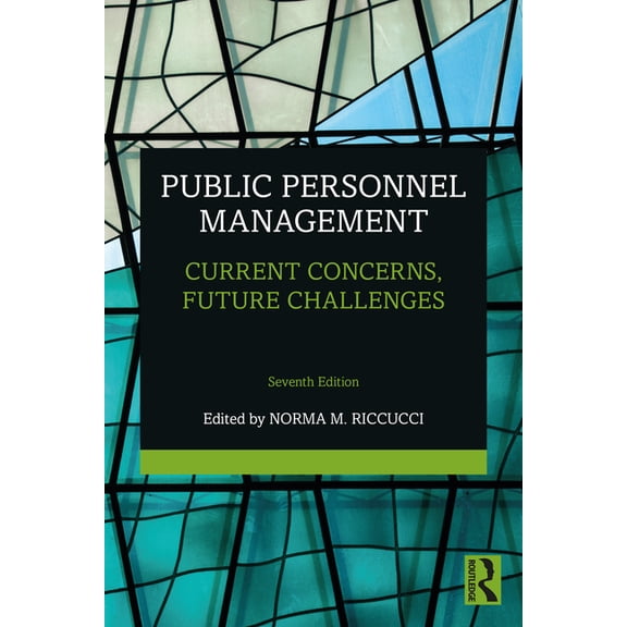 Public Personnel Management: Current Concerns, Future Challenges (Paperback)