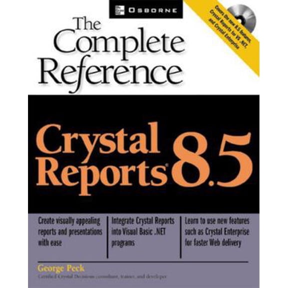 Pre-Owned Crystal Reports 8.5: The Complete Reference (Paperback) 0072193271 9780072193275