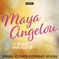 thumbnail image 2 of The Maya Angelou Autobiographies: Six BBC Radio 4 dramatisations [Audio], 2 of 2