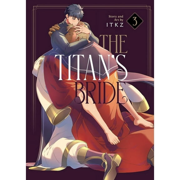 The Titan's Bride: The Titan's Bride Vol. 3 (Series #3) (Paperback)
