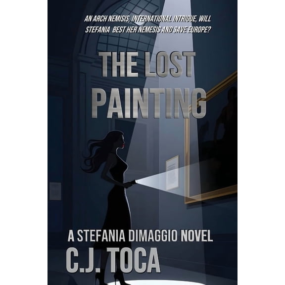 The Lost Painting: A Stefania Dimaggio Novel, (Paperback)