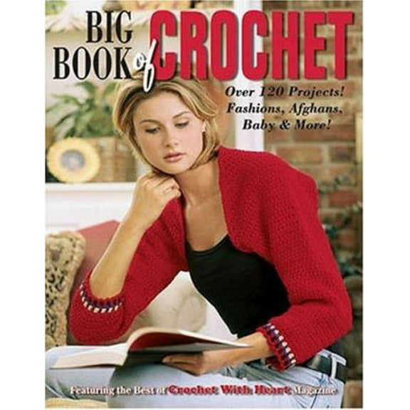 Pre-Owned Big Book Of Crochet (Paperback) 1574864564 9781574864564