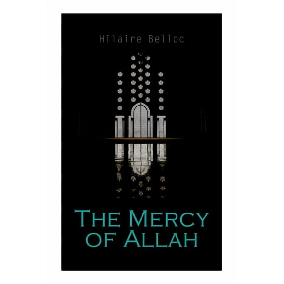 The Mercy of Allah, (Paperback)