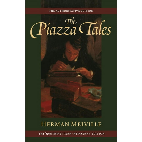 Melville: The Piazza Tales : Volume Nine (Paperback)