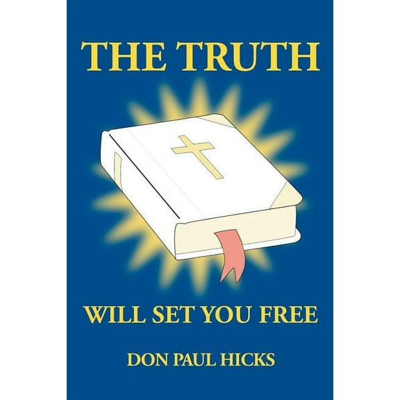 The Truth Will Set You Free (Paperback)