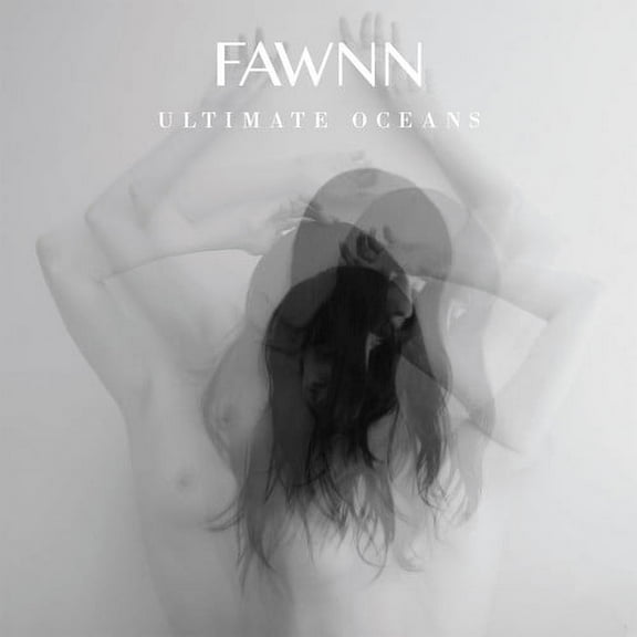 Fawnn - Ultimate Oceans - Music & Performance - CD