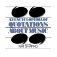 thumbnail image 1 of An Encyclopedia of Quotations about Music, 1 of 2