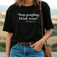 thumbnail image 2 of Stop Googling Drink Water Dr Dan Pediatrician Shirt – Funny Doctor Graphic Tee, 2 of 5