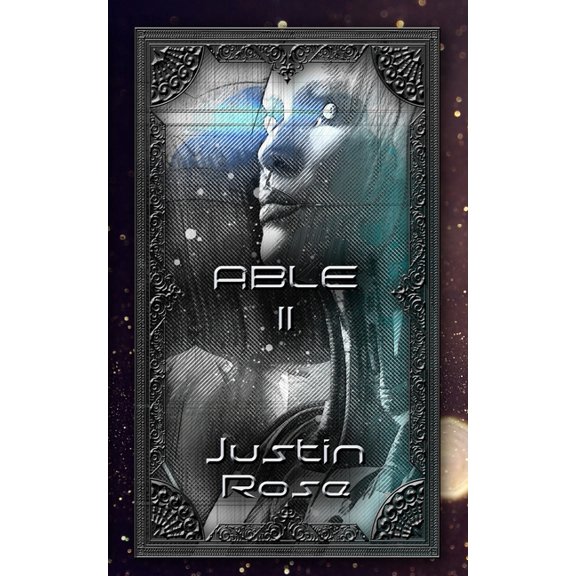 Able II: A Little Tale of the Future, (Paperback)