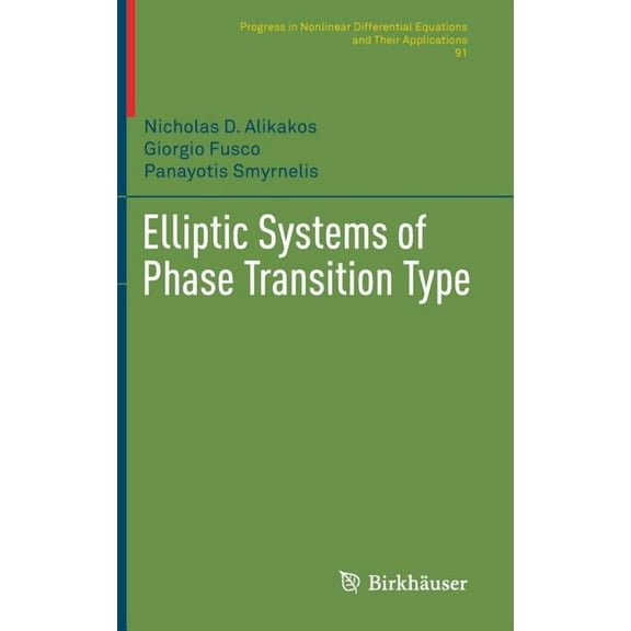 Progress in Nonlinear Differential Equat Elliptic Systems of Phase Transition Type, Book 91, (Hardcover)