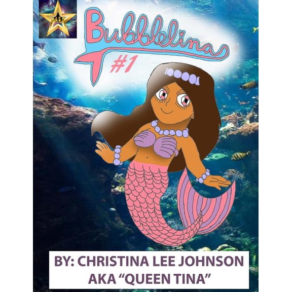 Bubblelina #1 Bubblelina #1, Book 1, (Paperback)