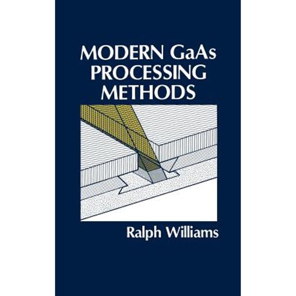 Pre-Owned Modern GAAS Processing Methods (Hardcover) 0890063435 9780890063439