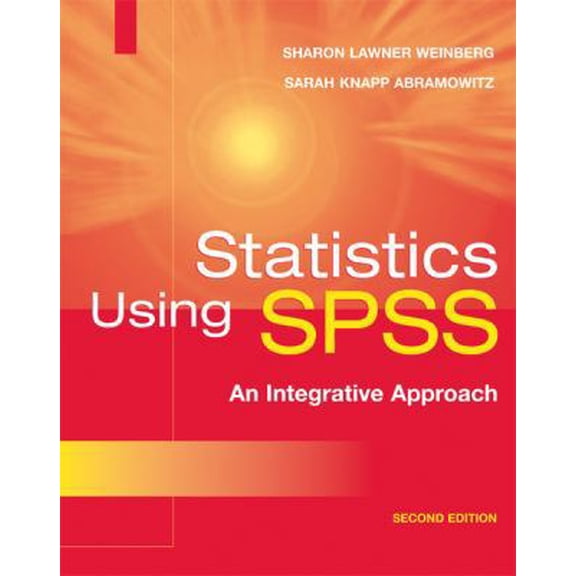 Pre-Owned Statistics Using SPSS: An Integrative Approach (Paperback) 0521676371 9780521676373