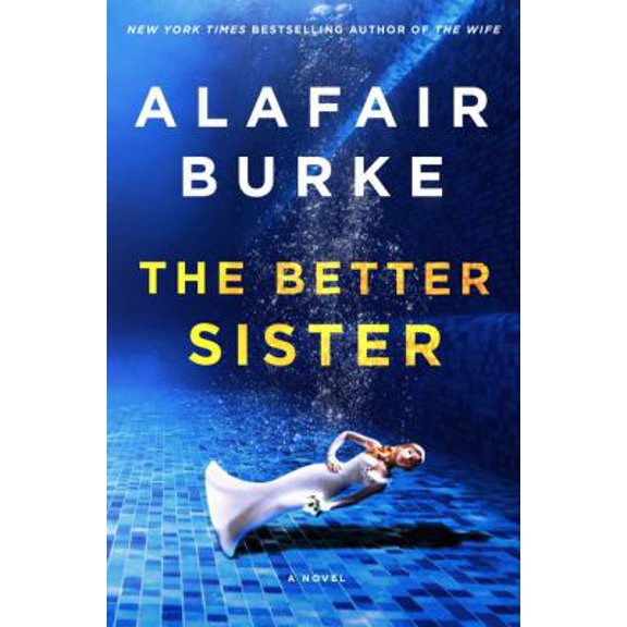 Pre-Owned The Better Sister (Hardcover) 0062853376 9780062853370