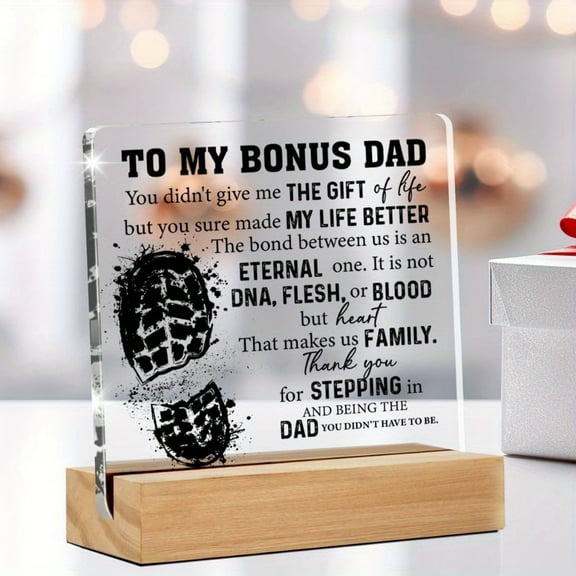 Heartfelt Bonus Dad Gift From Stepson Or Stepdaughter - Acrylic Desk Sign Sentimental Father'S Day Birthday Christmas Present For Stepfather Home Decor Tribute Fathers Day Gift