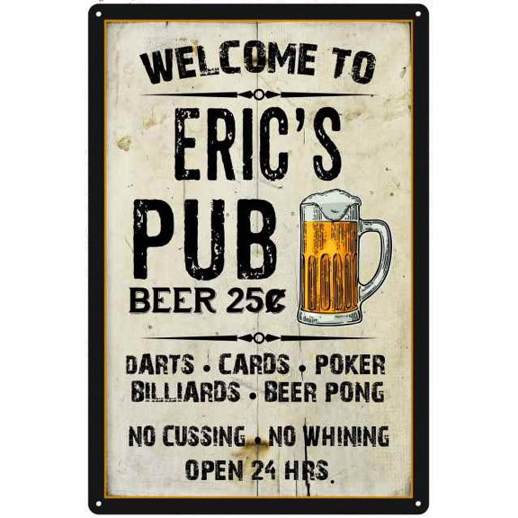ERIC'S Pub Sign Vintage Man Cave Bar Wall Decor Gift 12x18 Metal 112180028036