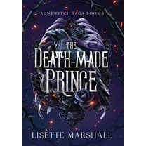 Runewitch Saga The Death-Made Prince: A Dark Fantasy Romance, Book 1, (Hardcover)