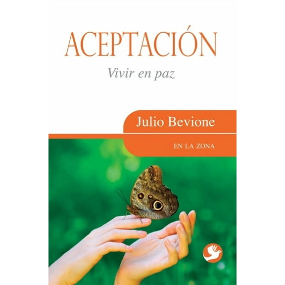En La Zona Aceptación: Vivir En Paz, (Paperback)
