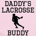thumbnail image 2 of CafePress - Daddys Lacrosse Buddy Body Suit - Baby Light Bodysuit, Size Newborn - 24 Months, 2 of 4