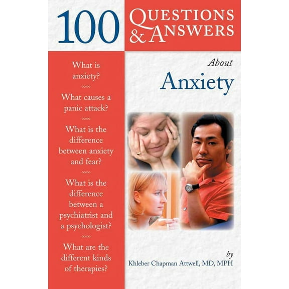 100 Questions & Answers about 100 Q&as about Anxiety, (Paperback)