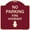 Burgundy, variant on SignMission A-DES-GW-1818-23742 18 x 18 in. Designer Series Sign - No Parking Fire Hydrant with Graphic, Green & White