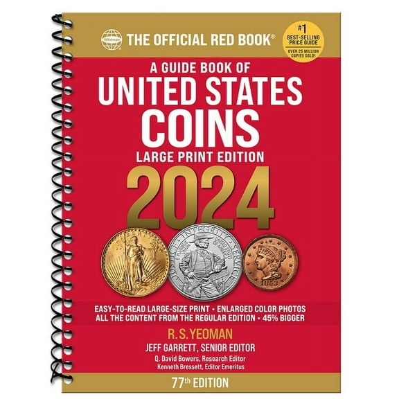 A Guide Book of United States Coins A Guide Book of United States Coins 2024: 77th Edition, (Spiral-Bound)