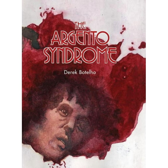The Argento Syndrome (hardback), (Hardcover)