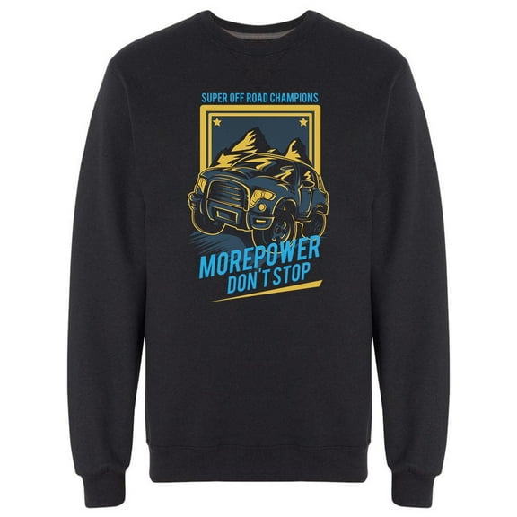More Power Racing Graphic Sweatshirt Men -Image by Shutterstock, Male XX-Large
