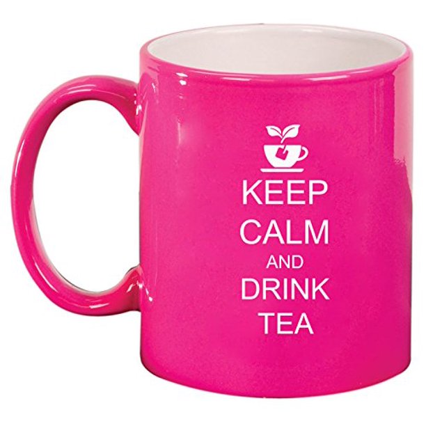 Ceramic Coffee Tea Mug Keep Calm and Drink Tea (Hot Pink)