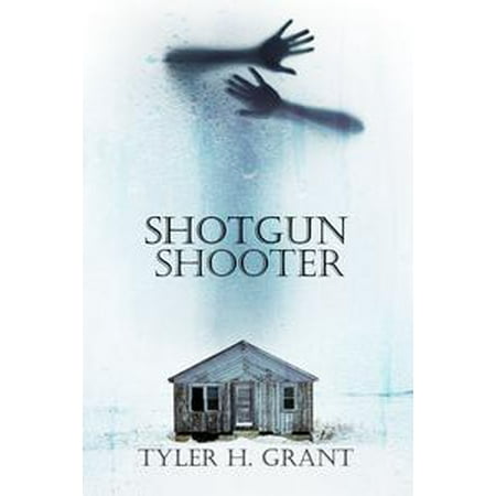 Shotgun Shooter - eBook