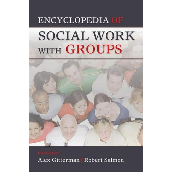 Encyclopedia of Social Work with Groups, (Paperback)