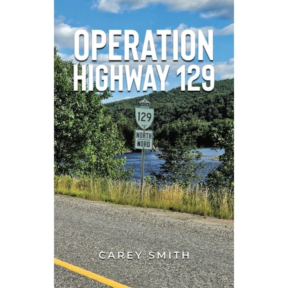 Operation Highway 129, (Paperback)