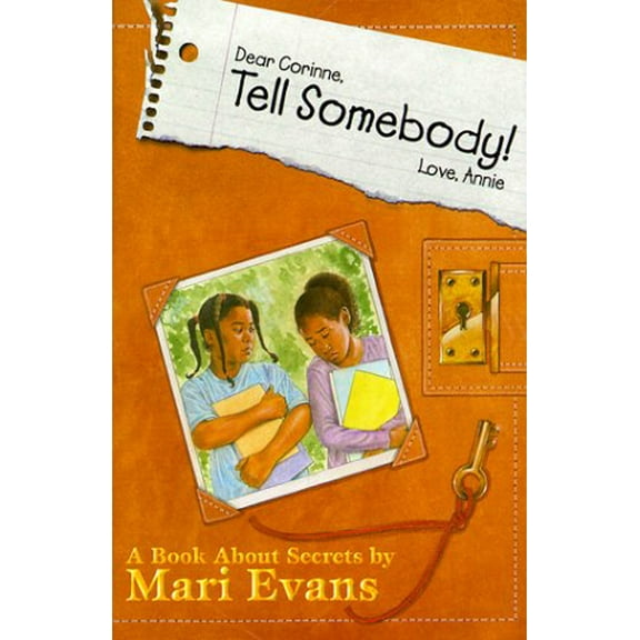 Pre-Owned Dear Corinne, Tell Somebody! Love, Annie: A Book About Secrets (Hardcover) 0940975815 9780940975811